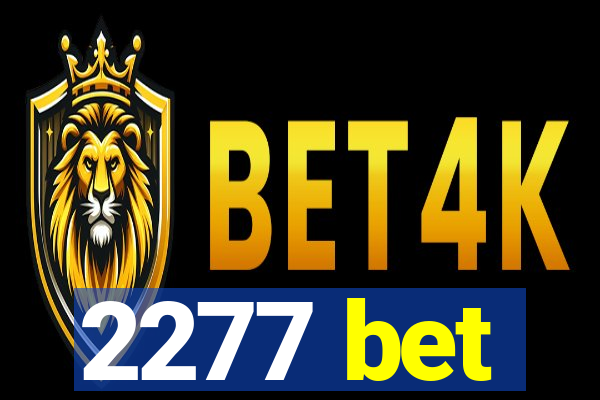 2277 bet